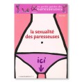 La sexualité des paresseuses